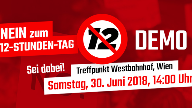 Der Gewerkschaftsbund lädt am Samstag zur Demonstration in Wien. (Bild: Screenshot www.neinzum12stundentag.at)