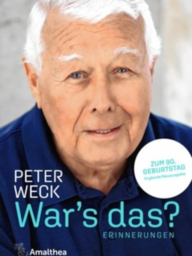 Buch. „War’s das?“, Peter Weck, bei Amalthea, 28 Euro. (Bild: Almathea)