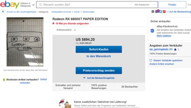 Eine Schmäh-Annonce auf eBay: Der Urheber verlangt fast 600 Euro für die Zeichnung einer Radeon RX 6800 XT. (Bild: Screenshot, ebay.com)