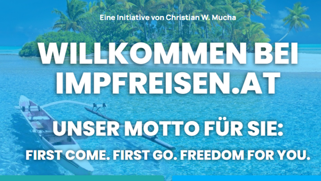 Auf der Website wird „Freedom for you“ (Freiheit für dich) angepriesen. (Bild: Screenshot impfreisen.at)