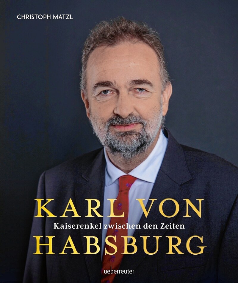 Die Biografie von „Krone“-Reporter Christoph Matzl über Karl von Habsburg ist ein Bestseller. (Bild: ueberreuter)