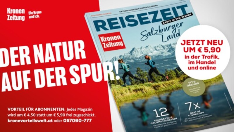 DAS „KRONE“-REISEZEIT-MAGAZIN SALZBURGERLAND: Mit der „Krone“-BonusCard für Abonnenten um nur 4,50 € zu bestellen unter www.kronevorteilswelt.at „Krone“-PLUS-Abonnenten mit Premium-Zugang erhalten alle Magazine kostenlos im „Krone“-ePaper. (Bild: Kronen Zeitung)