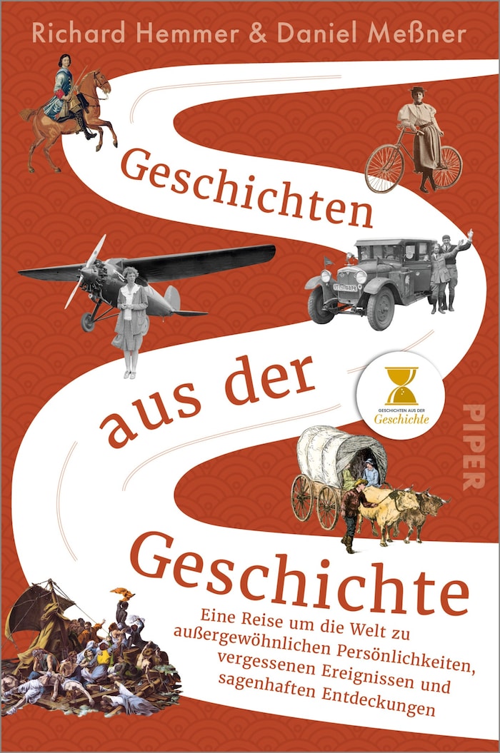 „Geschichten aus der Geschichte“ - Eine Reise um die Welt zu außergewöhnlichen Persönlichkeiten, ...