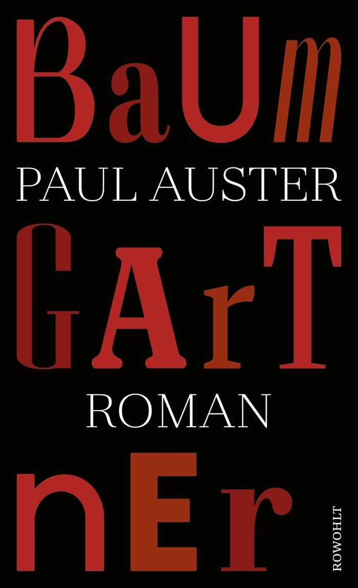 Paul Auster: „Baumgartner“, dt. Übersetzung von Werner Schmitz, Rowohlt, 208 S., 23,50 Euro