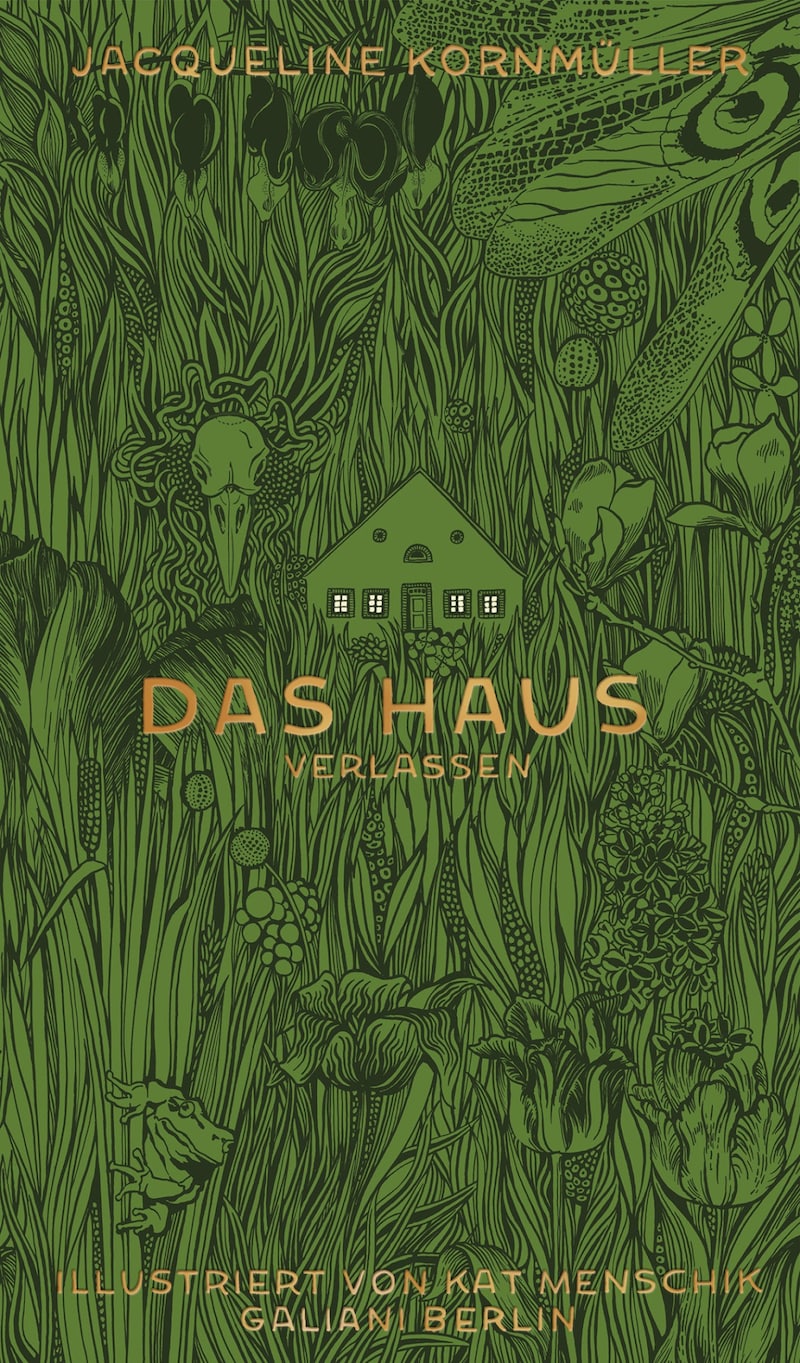 Jaqueline Kornmüller's "Das Haus verlassen" (96 pages, 22.70 euros) - illustrated by Kat Menschik - has been published by Galiani Berlin. (Bild: Galiani Berlin)