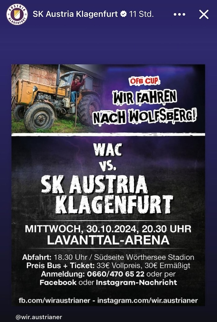 Diesen Aufruf zur Auswärtsfahrt nach Wolfsberg postete die Austria Klagenfurt auf ihrem ...