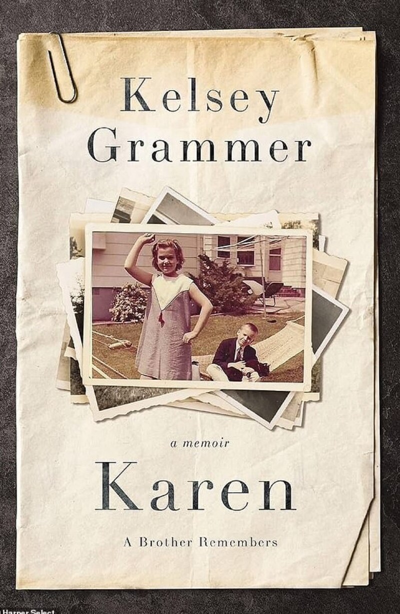 Kelsey Grammer wrote a book about his murdered sister Karen. (Bild: Harper)