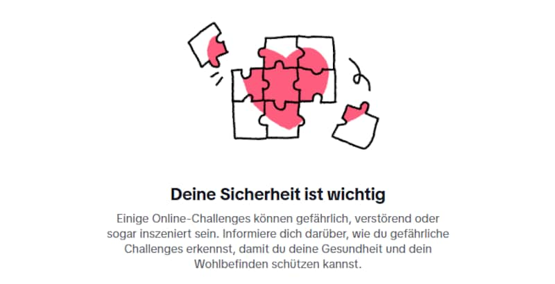 Die Plattform warnt Nutzerinnen und Nutzer vor gefährlichen Trends in den sozialen Medien.  (Bild: Screenshot: TikTok)