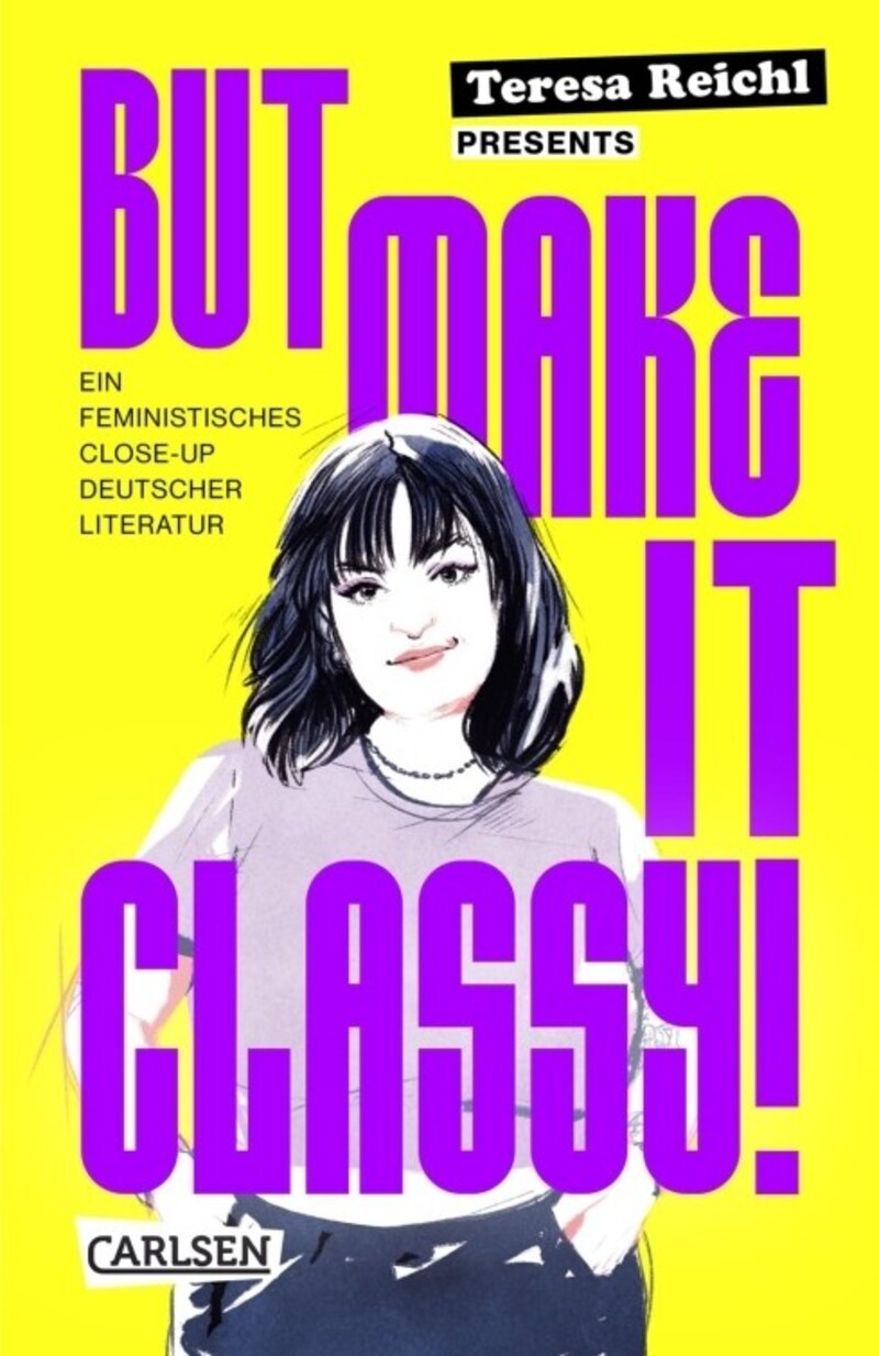 Teresa Reichls Buch „But Make it Classy“ (Bild: Carlsen Verlag)