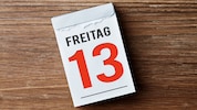 Für viele ein Unglücksdatum – heuer gleich dreimal.