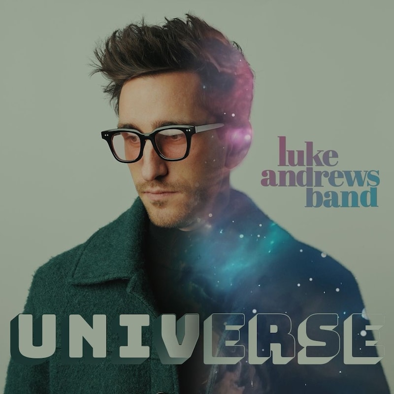 Cover image of the single "Universe" (Bild: Luke Andrews Band)