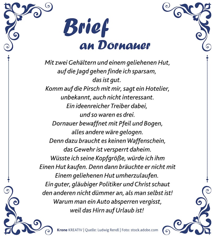 Dieses Gedicht hat Rendl nach der Jagdaffäre um Tirols Ex-Landeshauptmann-Stellvertreter Georg ...