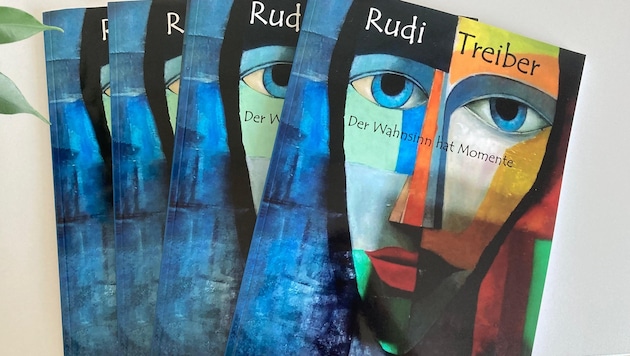 A4, buntes Cover, große Schrift: Das ist das neue Buch von Rudi Treiber.