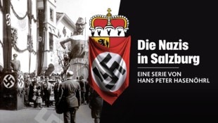 Die Nazis in Salzburg, Folge 6: