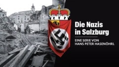 Die Nazis in Salzburg, Folge 7