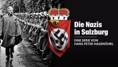 Die Nazis in Salzburg, Folge 2.