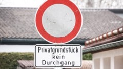 Vorsicht – Besitzstörung kann teuer werden. (Symbolbild)