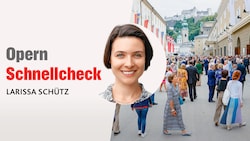 Opern-Schnellcheck von Larissa Schütz