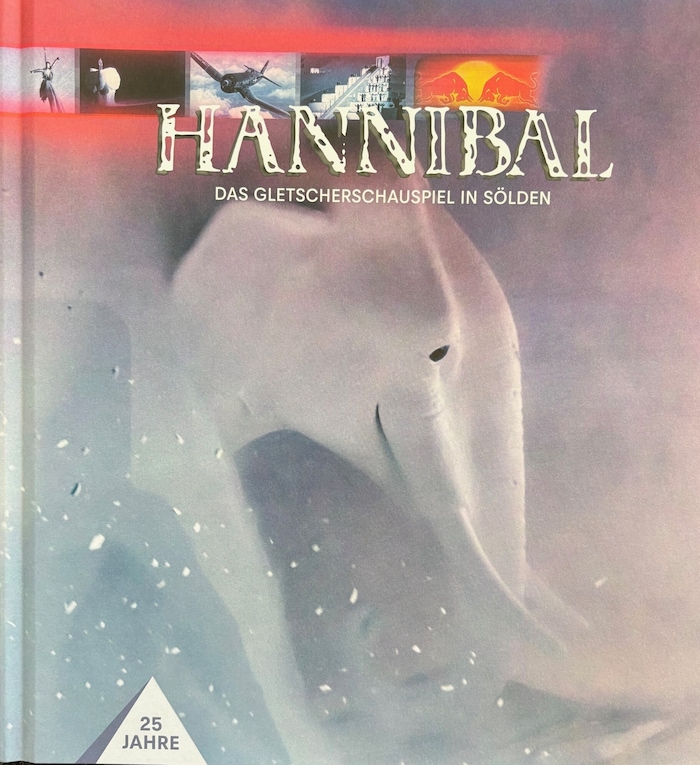 Das Buch von Ernst Lorenzi anlässlich 25 Jahre Hannibal in Sölden.