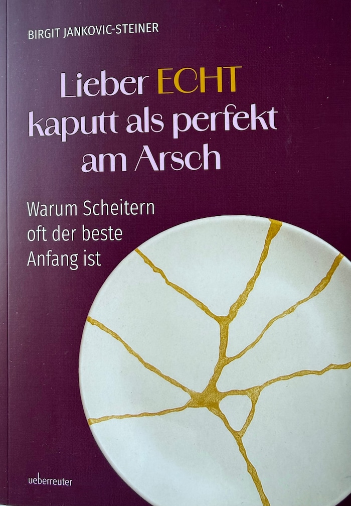 Lieber echt kaputt als perfekt am Arsch, Ueberreuter