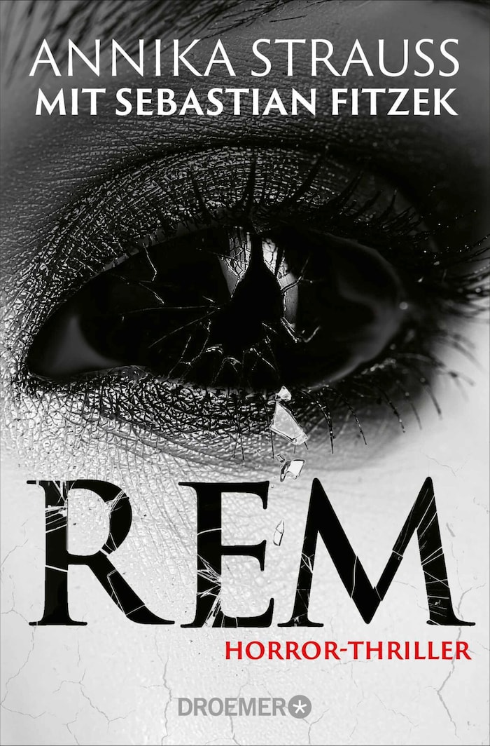 „REM“, der Thriller von Annika Strauss und Sebastian Fitzek ist im Droemer Verlag erschienen ...
