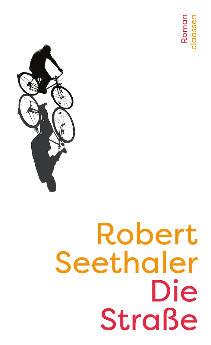 „Die Straße“ von Robert Seethaler ist im Claassen Verlag erschienen (240 Seiten).(Bild: Claassen ...