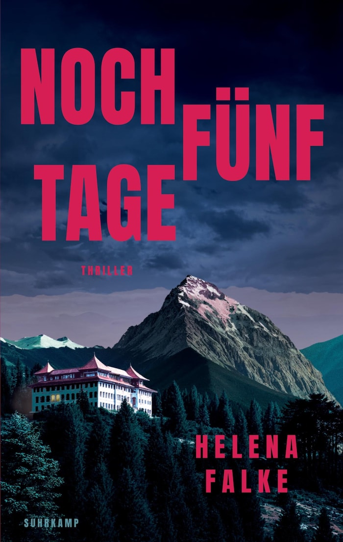 „Noch fünf Tage“ von Helena Falke, Suhrkamp Verlag (303 Seiten)